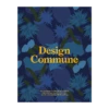 Design Commune -Home Product Store earl of east design commune book